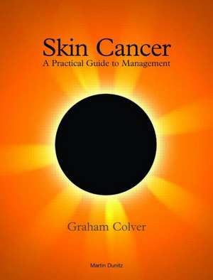 Skin Cancer de Graham B. (Chesterfield Royal Hospital Colver