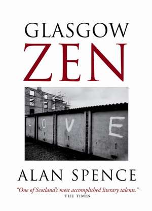 Glasgow Zen de Alan Spence