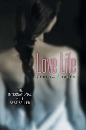 Love Life de Zeruya Shalev