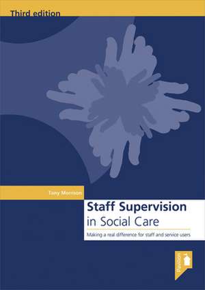 Staff Supervision in Social Care de Tony Morrison