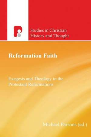 Reformation Faith de Michael Parsons