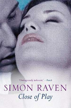 Close of Play de Simon Raven