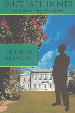 Appleby At Allington de Michael Innes