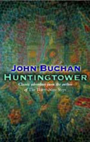 Huntingtower de John Buchan