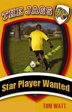 Star Player Wanted de Tom Watt