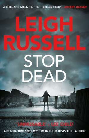 Stop Dead de Leigh Russell