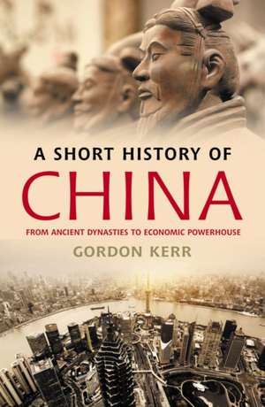 A Short History of China de Gordon Kerr