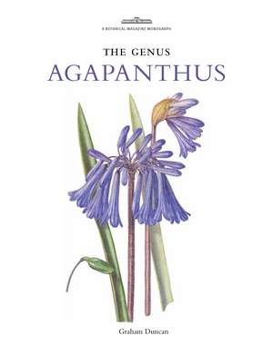 The Genus Agapanthus de Graham Duncan