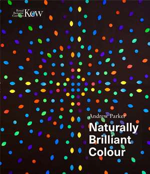 Naturally Brilliant Colour de Andrew Parker