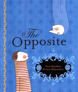 MacRae, T: The Opposite de Tom MacRae