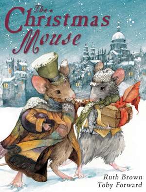 The Christmas Mouse de Toby Forward