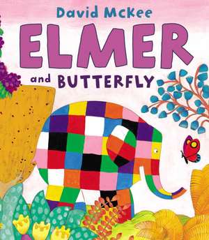 Elmer and Butterfly de David McKee