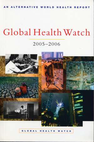 Global Health Watch 2005-06: An Alternative World Health Report de Health Poverty Action