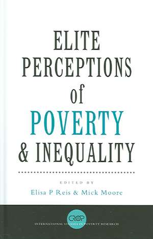 Elite Perceptions of Poverty and Inequality