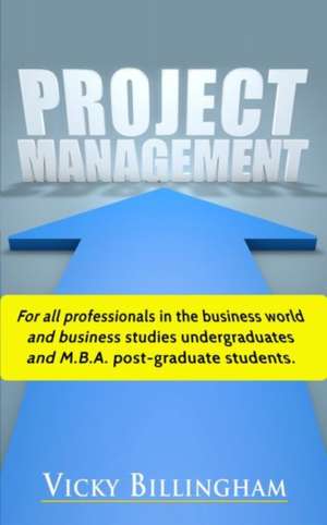 Project Management de Vicky Billingham