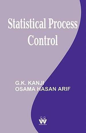 Statistical Process Control de Gopal K. Kanji