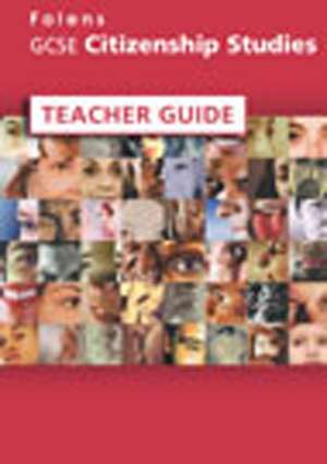 GCSE Citizenship Studies: Teacher Guide de Peter Brett