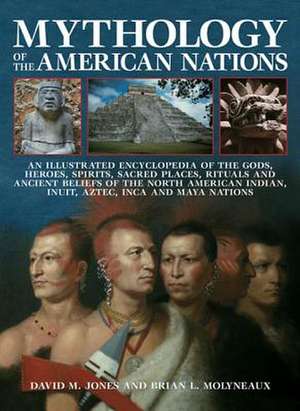 Mythology of the American Nations de David M. Jones