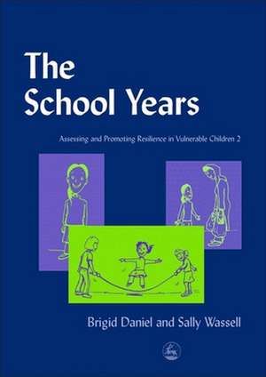 The School Years de Brigid Daniel