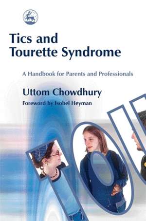 Tics and Tourette Syndrome de Uttom Chowdhury