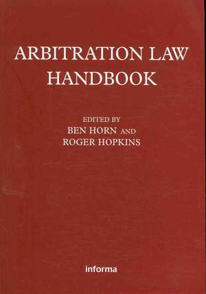 Arbitration Law Handbook de Roger Hopkins