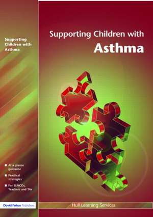 Supporting Children with Asthma de Hull Learning Services