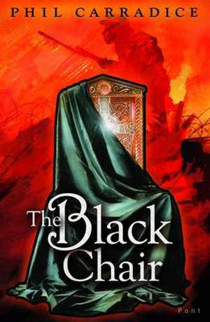 The Black Chair de Phil Carradice