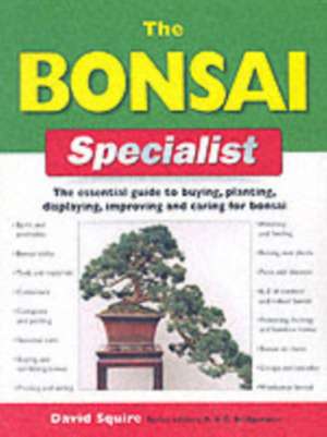 The Bonsai Specialist de David Squire