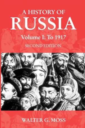 A History of Russia Vol 1 de Walter G. Moss