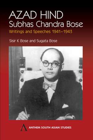 Azad Hind de Subhas Chandra Bose