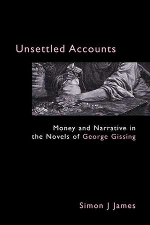 Unsettled Accounts de Simon J. James