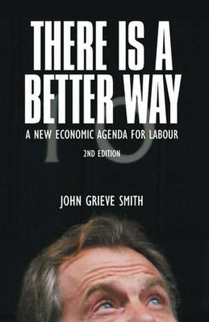 There Is a Better Way de John Grieve Smith