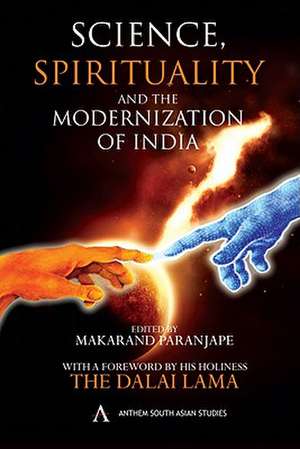 Science, Spirituality and the Modernization of India