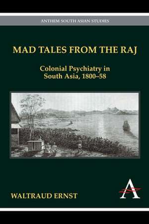 Mad Tales from the Raj de Waltraud Ernst