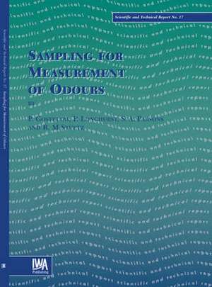 Sampling for Measurement of Odours: Manual for Design and Operation de P. Gostelow