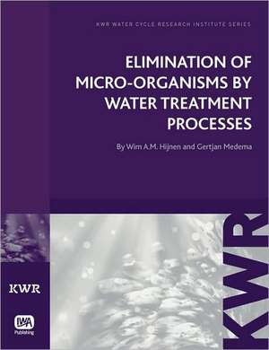 Elimination of Micro-Organisms by Water Treatment Processes: Review of Quantitative Tools to Determine Wastewater Soil Treatment Unit Performance de W. A. M. Hijnen