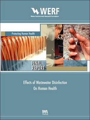 Effects of Wastewater Disinfection on Human Health de E R Blatchley