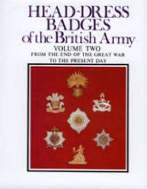 Head-Dress Badges of the British Army de Arthur L. Kipling