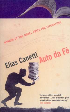 Canetti, E: Auto Da Fe
