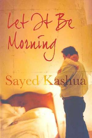 Let it be Morning de Sayed Kashua