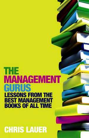 The Management Gurus de Chris Lauer