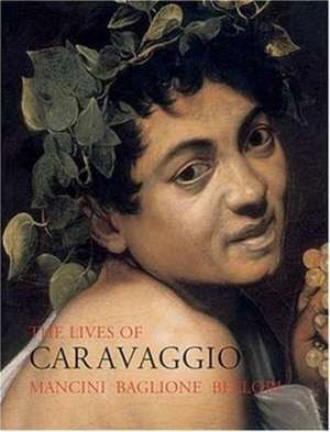 The Lives of Caravaggio de Giovanni Baglione