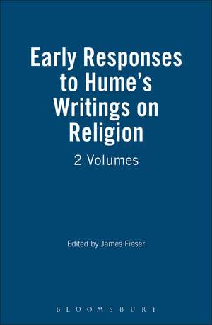 Early Responses to Hume's Writings on Religion: 2 Volumes de James Fieser