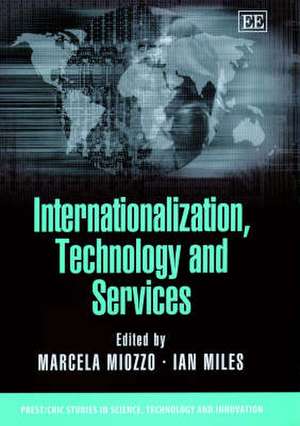 Internationalization, Technology and Services de Marcela Miozzo