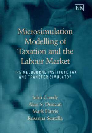 Microsimulation Modelling of Taxation and the La – The Melbourne Institute Tax and Transfer Simulator de John Creedy