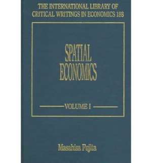 Spatial Economics de Masahisa Fujita