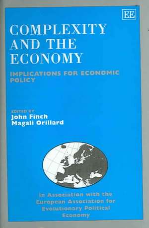 Complexity and the Economy – Implications for Economic Policy de John Finch