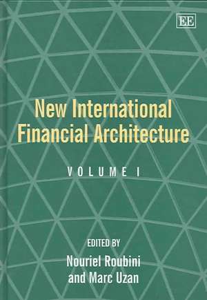 New International Financial Architecture de Nouriel Roubini