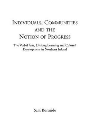 Individuals, communities and the notion of progress de Sam Burnside