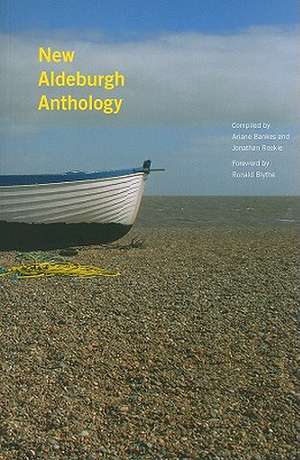 New Aldeburgh Anthology de Ariane Bankes